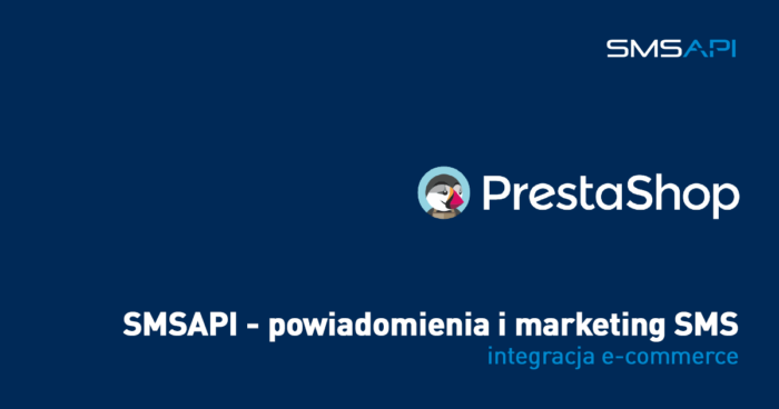 Moduł PrestaShop SMS: powiadomienia i marketing dla sklepu internetowego