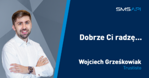 Dobrze Ci radzę wykorzystaj FOMO Wojciech Grześkowiak Trustisto