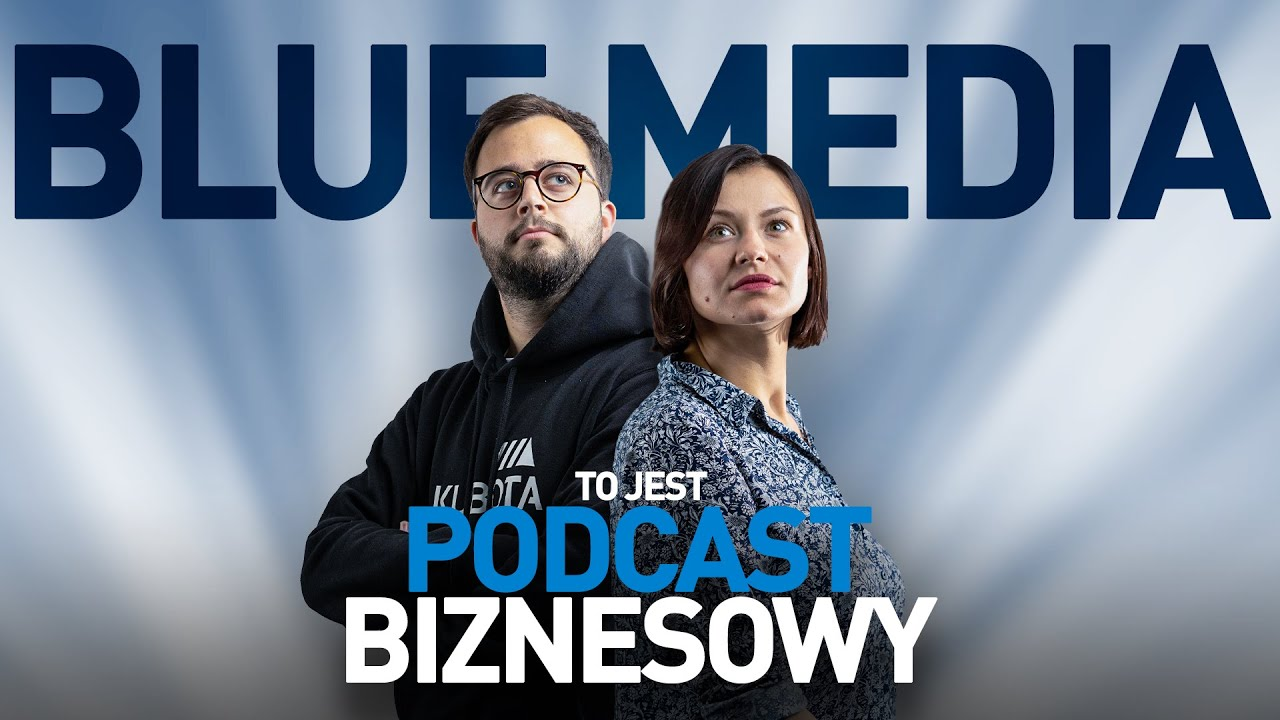 Podcast Biznesowy: Blue Media