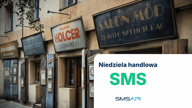 Jak przypomnieć klientom o niedzieli handlowej przy pomocy wiadomości SMS?