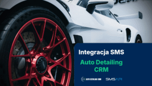 Integracja SMS AutoDetailingCRM
