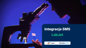 Jak zintegrować SMSAPI z LabJet – wiadomości SMS do kontrahentów LabJet SMS